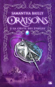 Oraisons #2 : La Chute des Étoiles de Samantha Bailly 