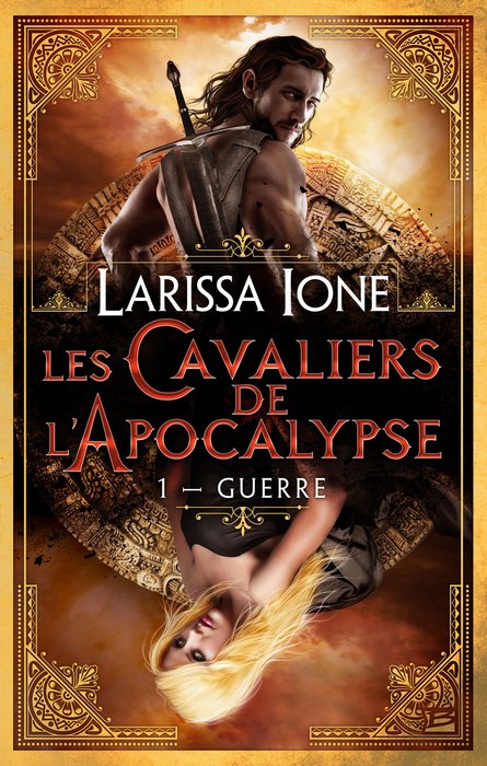 Les Cavaliers de l'Apocalypse #1 : Guerre de Larissa Ione