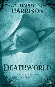 DeathWorld - L'Intégrale de Harry Harryson