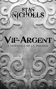 Vif-Argent - L'Intégrale de Stan Nicholls