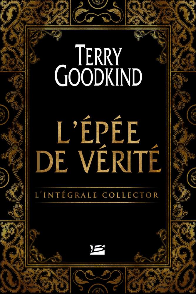 L'Épée de Vérité - L'Intégrale Collector de Terry Goodkind