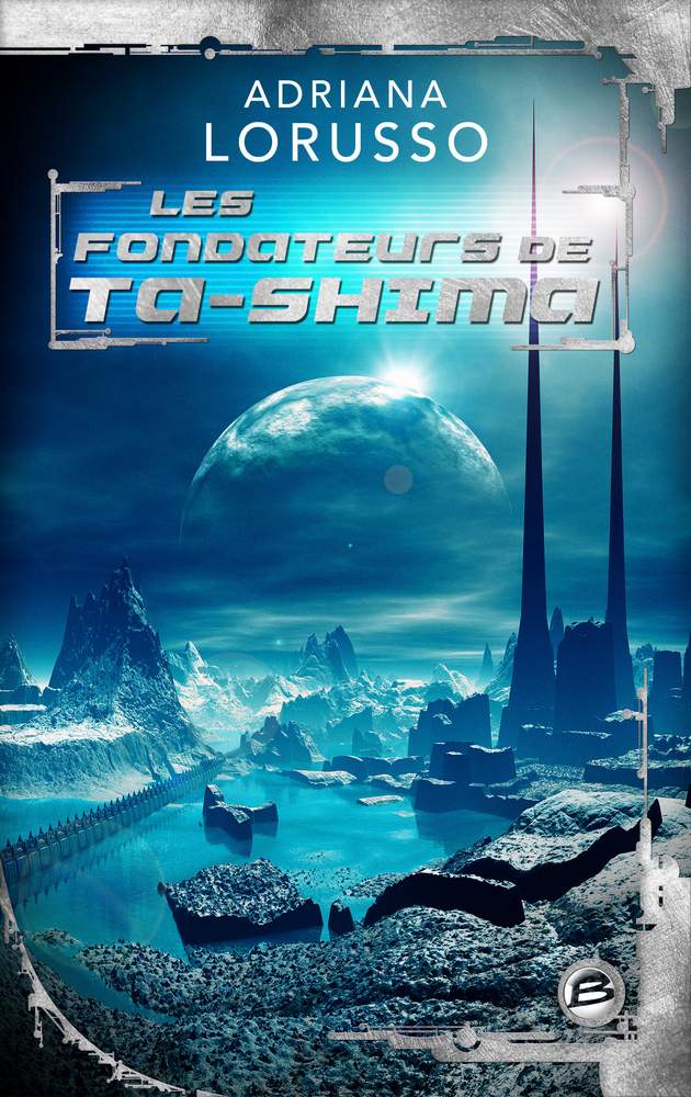 Les Fondateurs de Ta-Shima d'Adriana Lorusso