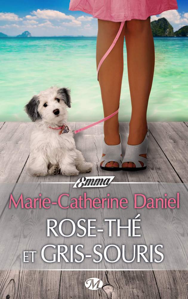 Rose-thé et Gris-souris de Marie-Catherine Daniel